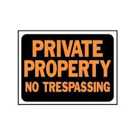 HY-KO Hy-Glo Series 3025 Identification Sign, Rectangular, PRIVATE PROPERTY NO TRESPASSING, Fluorescent Orange Legend