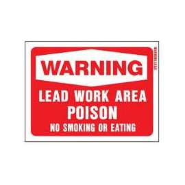 HY-KO 20647 Warning Sign, Rectangular, WARNING LEAD WORK AREA POISON NO SMOKING OR EATING, White Legend, Red Background