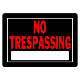 10X14 No Trespass Sign