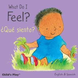 What Do I Feel? / ВїQuГ© siento? Board Book