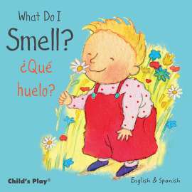 What Do I Smell? / ВїQuГ© huelo? Board Book