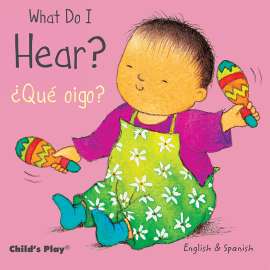 What Do I Hear? / ВїQuГ© oigo? Board Book