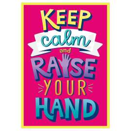 Raise Your Hand Poster, 13" x 19"