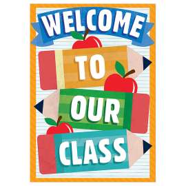 Welcome to Our Class Pencils Poster, 13" x 19"