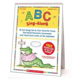 ABC Sing-Along Flip Chart: 26 Fun Songs Set to Your Favorite Tunes That Build Phonemic Awareness & Teach Each Letter of the Alphabet