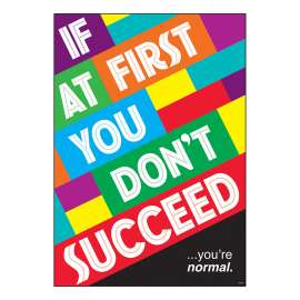 IF AT FIRST...youre normal. ARGUS Poster, 13.375" x 19"