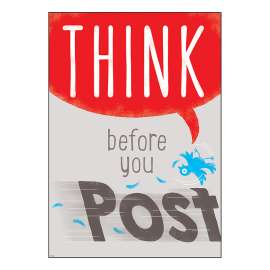 THINK before you Post ARGUS Poster, 13.375" x 19"