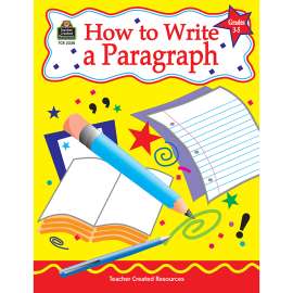 How to Write a Paragraph, Grades 3-5