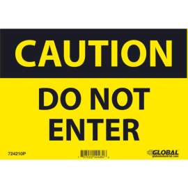 Global Industrial Caution Do Not Enter, 7x10, Pressure Sensitive Vinyl