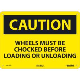 Global Industrial Caution Wheels Must Be Chocked Before Loading, 10x14, Rigid Plastic