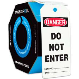 Accuform TAR140 Danger Do Not Enter, PF-Cardstock, 250/Roll