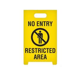 NO ENTRY RESTRICTED AREA A-FRAME FL