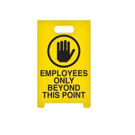 EMPLOYEES ONLY BEYOND POINT A-FRAME