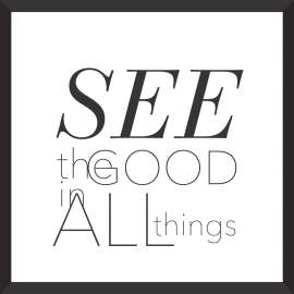 Lorell See The Good Design Motivational Wall Art