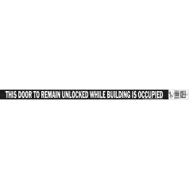 HY-KO CV-2 Industrial Sign, Rectangular, THE DOOR TO REMAIN UNLOCKED WHILE BUILDING IS OCCUPIED, White Legend, Vinyl