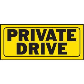 HY-KO 23007 Fence Sign, Rectangular, PRIVATE DRIVE, Black Legend, Yellow Background, Plastic