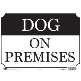 HY-KO 20331 Signs, DOG ON PREMISES, Plastic, 10 x 14 in Dimensions