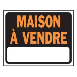 Hy-Ko SP-138 Sign, MAISON A VENDRE, Orange Legend, Black Background, Plastic, 14-1/2 in L x 18-1/2 in W Dimensions