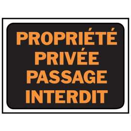 HY-KO 3093 Weather-Resistant Sign, PROPRIETE PRIVEE PASSAGE INTERDIT, Orange Legend, Black Background, Plastic