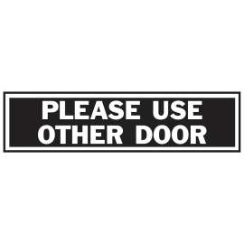 HY-KO 445 Princess Sign, Rectangular, PLEASE USE OTHER DOOR, Gray Legend, Black Background, Aluminum