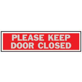 HY-KO 444 Princess Sign, Rectangular, PLEASE KEEP DOOR CLOSED, Silver Legend, Red Background, Aluminum