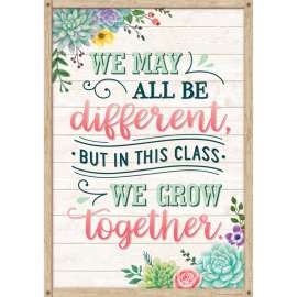 We May All Be Different, but in This Class We Grow Together Positive Poster