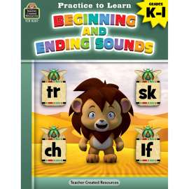 Practice to Learn: Beginning and Ending Sounds Grades K-1