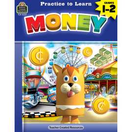 Practice to Learn: Money Grades 1-2