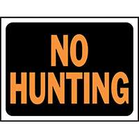 HY-KO Hy-Glo Series 3021 Identification Sign, No Hunting, Fluorescent Orange Legend, Plastic