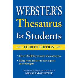 Webster's Thesaurus for Students, Fourth Edition